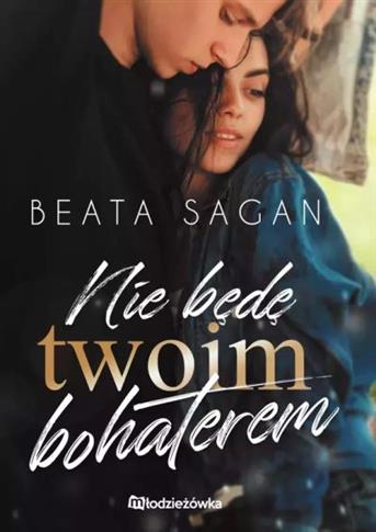 NIE BĘDĘ TWOIM BOHATEREM