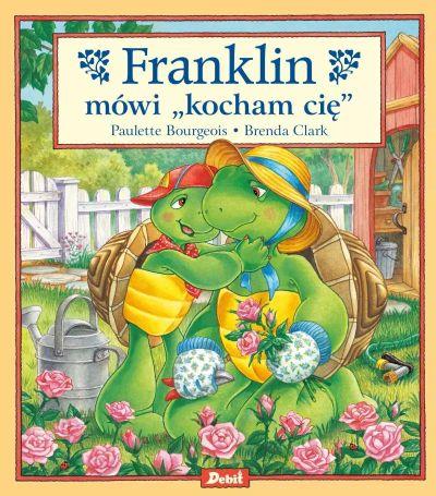 FRANKLIN MÓWI ?KOCHAM CIĘ? S.NOWY