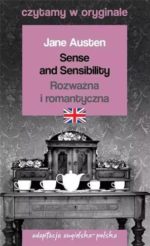 SENSE AND SENSIBILITY / ROZWAŻNA I ROMANTYCZNA.