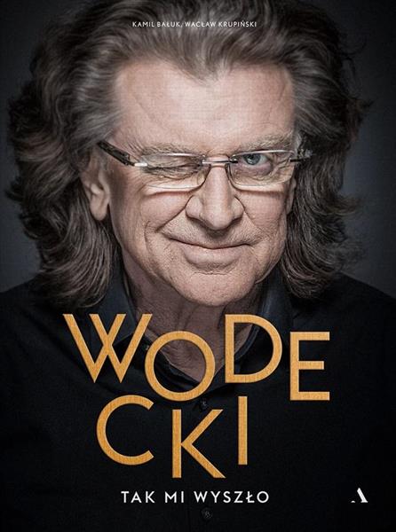 WODECKI. TAK MI WYSZŁO M