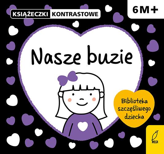 KSIĄŻECZKI KONTRASTOWE. NASZE BUZIE