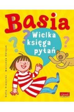 BASIA. WIELKA KSIĘGA PYTAŃBASIA. WIELKA KSIĘGA PYT