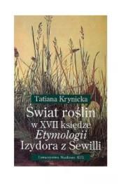 Świat roślin w XVII księdze Etymologii Izydora...