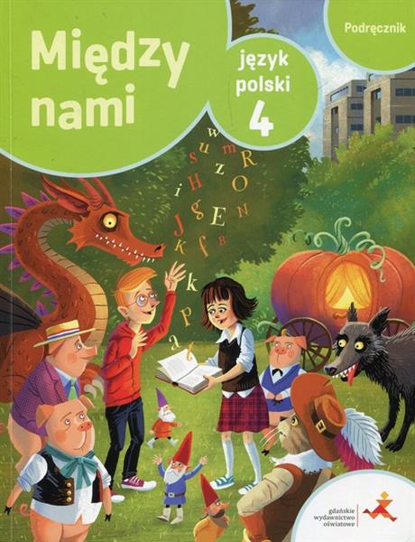 MIĘDZY NAMI 4. JĘZYK POLSKI. PODRĘCZNIK