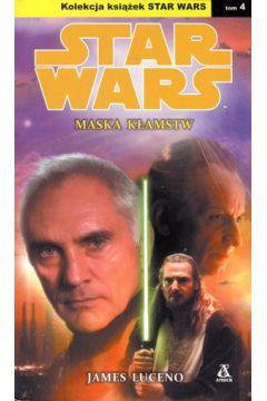 Star Wars. Maska kłamstw. Tom 4