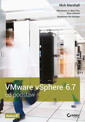 VMWARE VSPHERE 6.7 OD PODSTAW