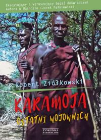 KARAMOJA. OSTATNI WOJOWNICY