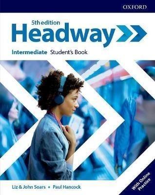 HEADWAY 5TH EDITION. INTERMEDIATE. STUDENT S BOOK