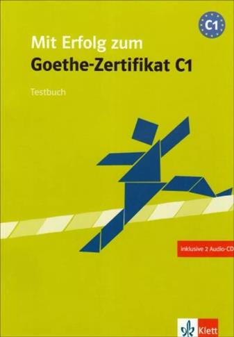 Mit Erfolg zum Goethe-Zert. Poziom C1. Testy z CD