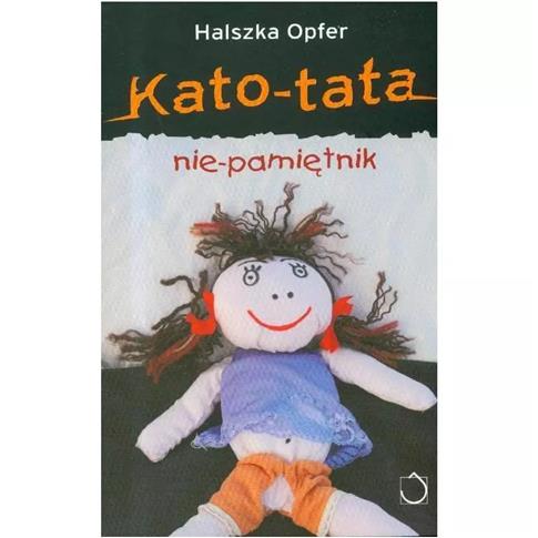 KATO-TATA NIE - PAMIĘTNIK