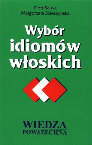 WYBÓR IDIOMÓW WŁOSKICH