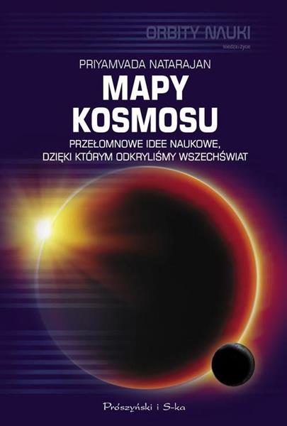 MAPY KOSMOSU. PRZEŁOMOWE IDEE NAUKOWE?