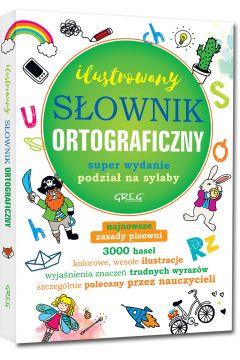 ILUSTROWANY SŁOWNIK ORTOGRAFICZNY W.2 TW GREG