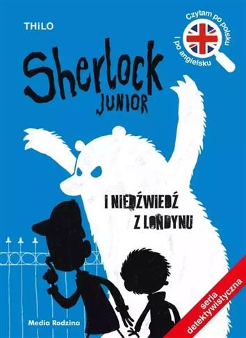 SHERLOCK JUNIOR I NIEDŹWIEDŹ Z LONDYNU