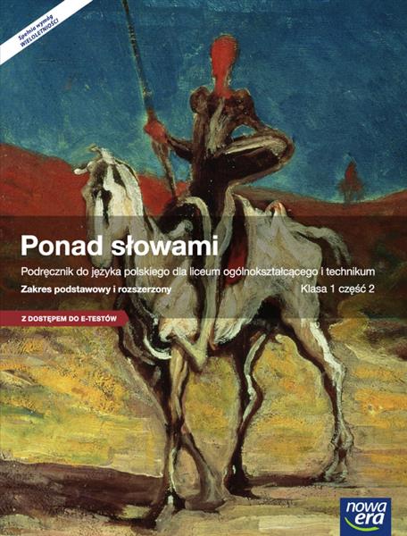 PONAD SŁOWAMI 1. CZĘŚĆ 2. JĘZYK POLSKI. PODRĘCZNIK