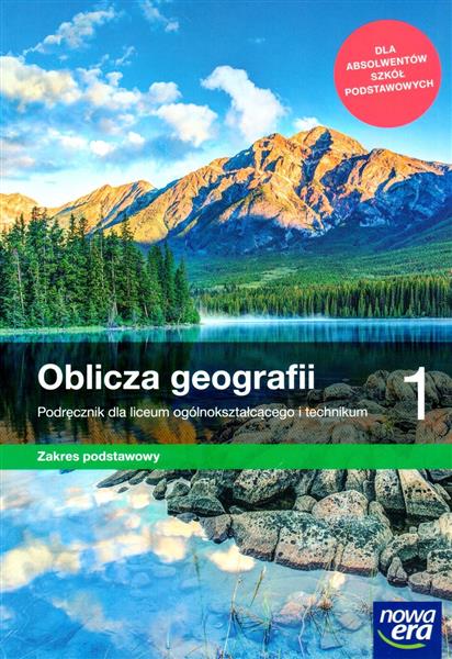 OBLICZA GEOGRAFII 1. PODRĘCZNIK DLA LICEUM OGÓLNOK