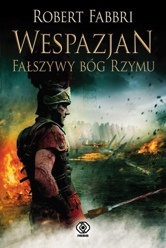 WESPAZJAN. TOM 3. FAŁSZYWY BÓG RZYMU