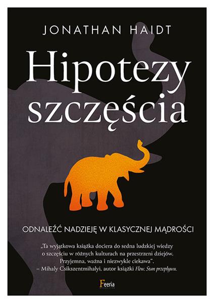 Hipotezy szczęścia. Odnaleźć nadzieję w klasycznej