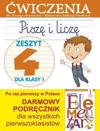 PISZE I LICZE ZESZYT 4 KKLASA1