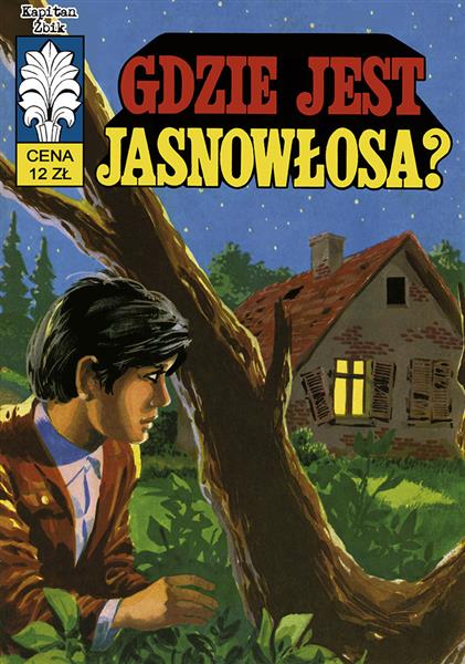 KAPITAN ŻBIK. TOM 37. GDZIE JEST JASNOWŁOSA?, WYDA