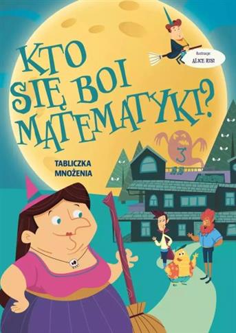 KTO SI? BOI MATEMATYKI? TABLICZKA MNO?ENIA