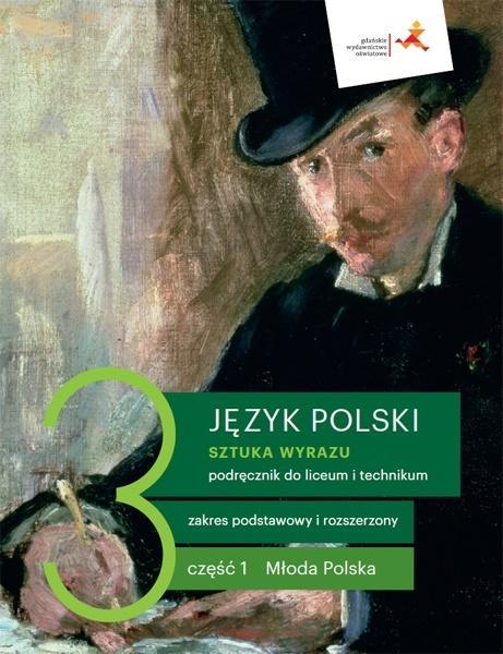 SZTUKA WYRAZU 3. CZĘŚĆ 1. JĘZYK POLSKI. PODRĘCZ