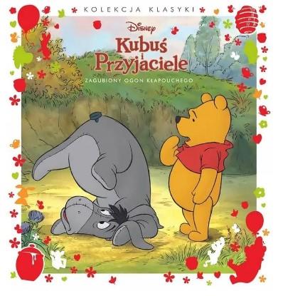 DISNEY KUBUŚ I PRZYJACIELE. ZAGINIONY OGON KŁAPOUC