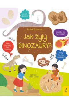 Co i jak? Jak żyły dinozaury?