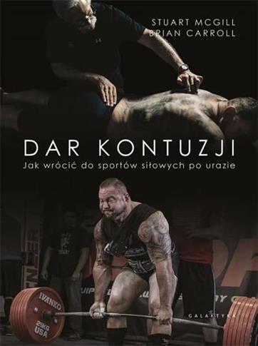 Dar kontuzji. Jak wrócić do zdrowia i sportów siło