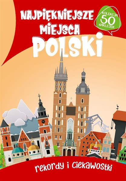 NAJPIĘKNIEJSZE MIEJSCA POLSKI