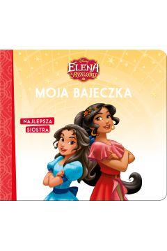 NAJLEPSZA SIOSTRA. ELENA Z AVALORU. MOJA