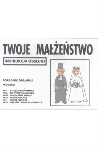 Instrukcja obsługi - Twoje małżeństwo