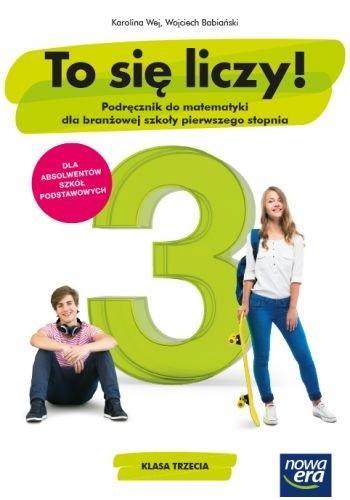 TO SIĘ LICZY! 3. MATEMATYKA. PODRĘCZNIK