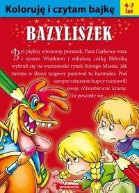 KOLORUJĘ I CZYTAM BAJKĘ BAZYLISZEK