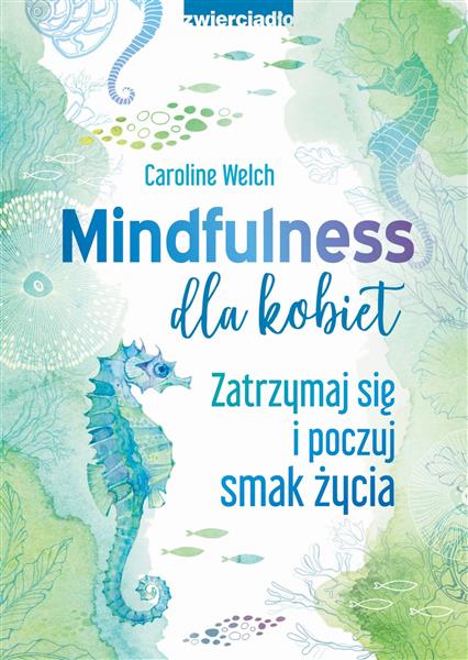 MINDFULNESS DLA KOBIET