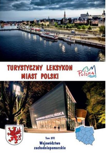 TURYSTYCZNY LEKSYKON MIAST POLSKI. WOJEWÓDZTWO