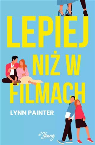 Lepiej niż w filmach - Lynn Painter