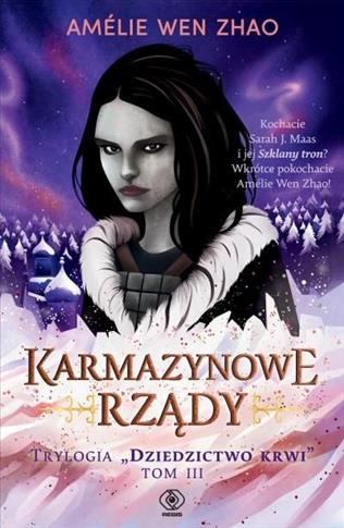 Dziedzictwo krwi. Tom 3. Karmazynowe rządy