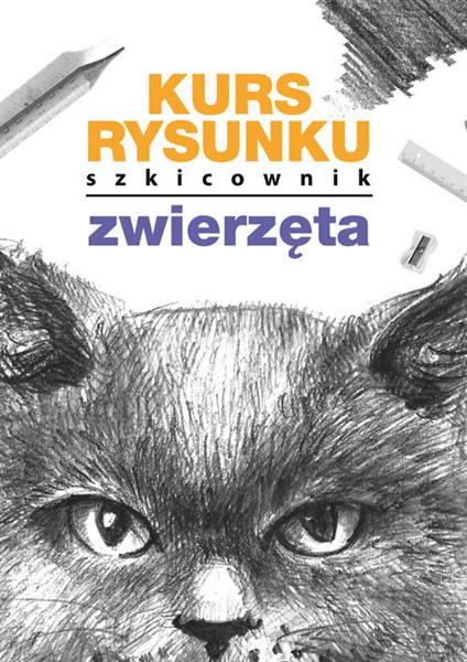 LITERAT/ KURS RYSOWANIA SZKICOWNIK ZWIERZ 0744 /G/