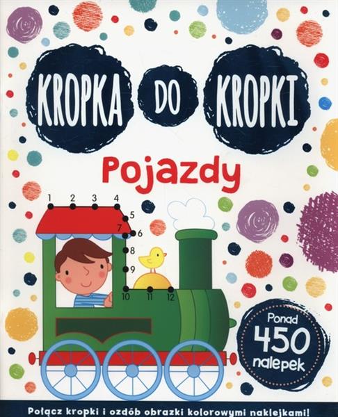KROPKA DO KROPKI. POJAZDYKROPKA DO KROPKI. POJAZDY