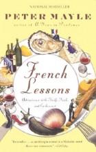 FRENCH LESSONS: ADVENTURES WITH KNIFE, FORK