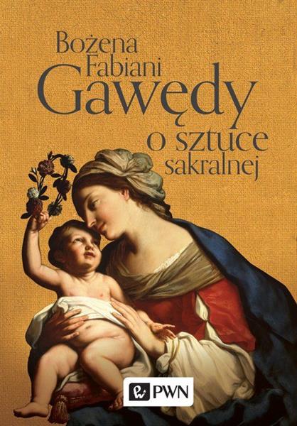 GAWĘDY O SZTUCE SAKRALNEJ