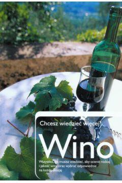 Wino. Chcesz wiedzieć więcej?