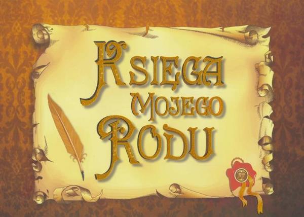 KSIĘGA MOJEGO RODU