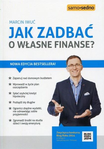 JAK ZADBAĆ O WŁASNE FINANSE?