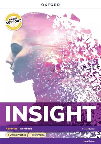 INSIGHT SECOND EDITION. ADVANCED. WORKBOOK + ONLIN