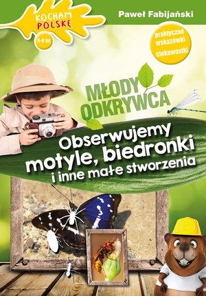 MŁODY ODKRYWCA OBSERWUJEMY MOTYLE BIEDRONKI…