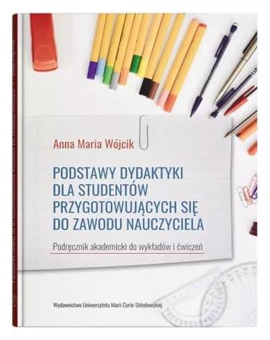 Podstawy dydaktyki dla studentów przygotowujących