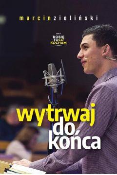 WYTRWAJ DO KOŃCA