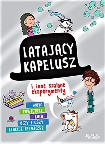 LATAJĄCY KAPELUSZ I INNE SZALONE EKSPERYMENTY